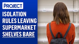 COVID-19: Isolation Rules Leaving Supermarket Shelves Bare
