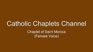Chaplet of Saint Monica (Female Voice)