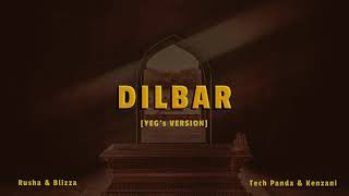 Dlibar - (YEG's version) | Rushal & Blizza x Tech panda & Kenyans | lofi mafia