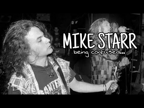Mike Starr being a confused king