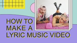 How to Make a Lyric Video | Motion Graphics and Editing Tutorial