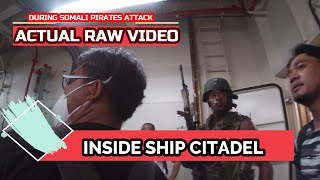 ACTUAL VIDEO INSIDE SHIP CITADEL DURING SOMALI PIRATES ATTACK