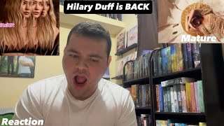 Mature Hilary Duff Reaction | 10 YEARS COMEBACK 😍