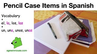 Learn Pencil case items in Spanish - Vocabulary + Gender