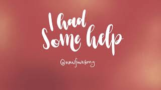I Had Some Help - Post Malone (feat. Morgan Wallen) 1 Hour Version | New Fave Song