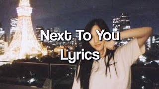 New West - Next To You [lyrics]