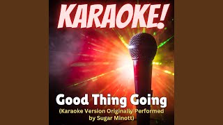 Good Thing Going (Karaoke Version Originally Performed by Tarrus Riley) - Singer's Best