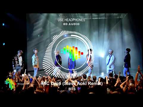 8D BTS 방탄소년단 MIC Drop Steve Aoki Remix