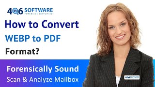 Convert WEBP to PDF File Format | WEBP to PDF Converter Software | Batch Convert WEBP File to PDF