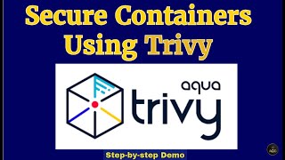 🔒 How to Secure Docker Containers with Trivy Vulnerability Scanner | Complete Hands-On Guide