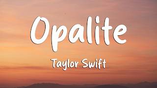 Taylor Swift - Opalite (Lyrics) (Loop Video)