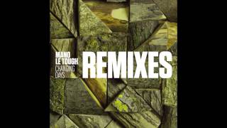 Primative People (Tale Of Us Remix) - Mano Le Tough
