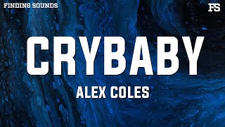 CRYBABY - Alex Coles