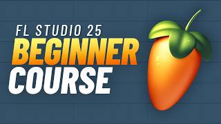 FL Studio Complete Beginner Tutorial (2026)