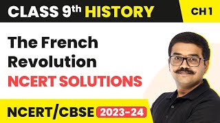 The French Revolution - NCERT Solutions | Class 9 History Chapter 1
