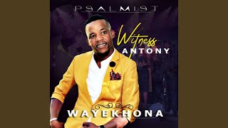 Sithembele Kuwe - Witness Antony