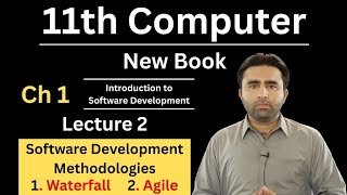 11th Computer New Book | Software Development Methodologies | Waterfall Model | Agile Methodology