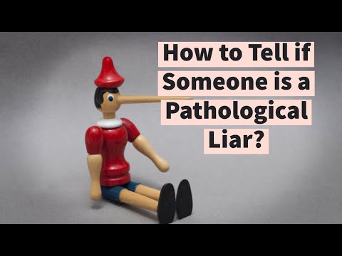 How To Tell If Someone Is A Pathological Liar