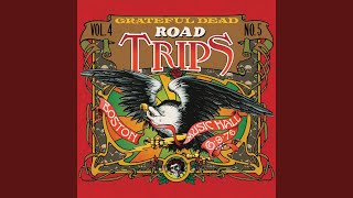 Let It Grow (Live Boston Music Hall, Boston 6/9/1976) - Grateful Dead