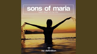 Best Days of My Life (Extended Mix) - Sons Of Maria