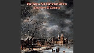 A Christmas Song (2024 Remix) - Jethro Tull