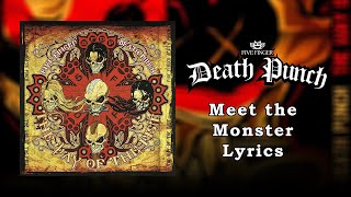 Five Finger Death Punch - Meet the Monster (Lyrics Video) (HQ)