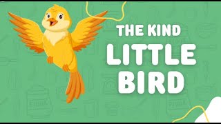 The kind Little Bird | KIDS | 4K
