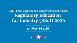CDER - REdI Annual Conference 2026: Innovative Regulatory Strategies to Advance Medical Products