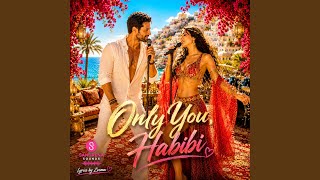 Only You, Habibi (Instrumental - Arabic Mix) - Sandrena