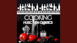 Piano Quartet in E-Flat Major, K. 493: I. Allegro - Cooking Music Specialists