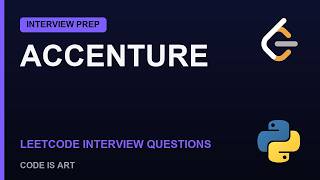 Accenture Coding Interview Questions 2026 | LeetCode Python Solutions