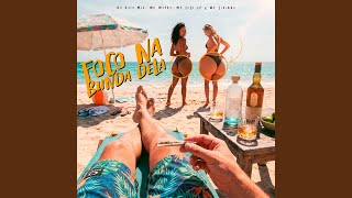 Foco na Bunda Dela - DJ Kaio Mix