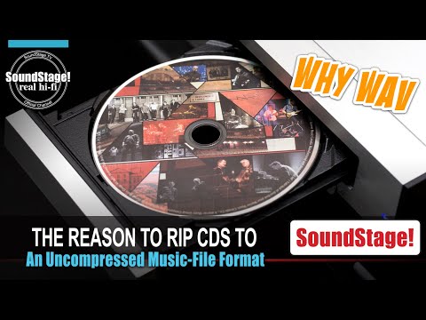 The Real Reason to Rip CDs to WAV vs. FLAC - SoundStage! Real Hi-Fi (Ep:51)
