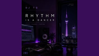 Rhythm Is A Dancer