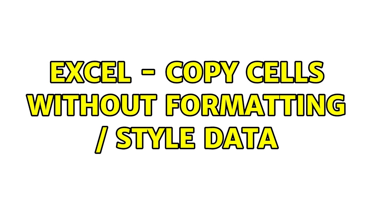 Copy Data From Excel Cells Without Formatting C Stack Overflow - Landscape Wallpaper Collection - Mobile Quality