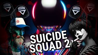 How I'd Make: The Suicide Squad 2 - Plot & Characters