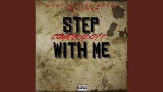 Step With Me - CountryBoy Peezy