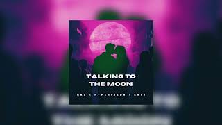Bruno Mars - Talking To The Moon (rks., HYPER VISOR, ENVI Techno Remix)