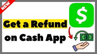 How to Get a Refund on Cash App (2026) | Full Guide