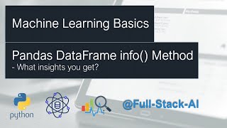 Pandas Dataframe info method | Machine Learning Basics #pandas #python #machinelearningbasics