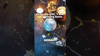 Finish the Lyrics of this Christmas song. #christmas #ytshort #fyp #holiday #santaclaus