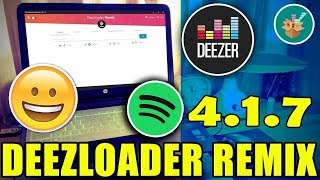 Deezloader Remix 4.1.7 | NUEVA VERSI&Oacute;N | 2019 ✔