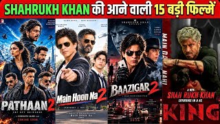 Top 15 Biggest Upcoming Shah Rukh Khan Movies 2026 to 2028 | Upcoming Shah Rukh Khan Movies | King |