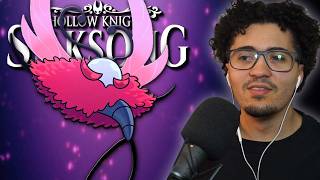 playing SILKSONG for the FIRST TIME - Part 18