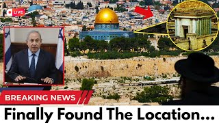 WATCH THIS: We Finally Found the True Location Of The Temple Mount!