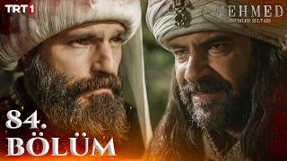 Mehmed: Fetihler Sultanı 84. B&ouml;l&uuml;m @trt1