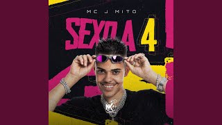 Sexo a 4 (feat. Mc J Mito & Dj Oreia MPC) - Mc J Mito