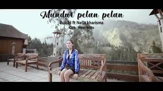 MUNDUR ALON-ALON(indonesia)nella kharisma feat ILUX ID(official vidio)