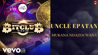 Mukana Ndazouwana - ChillSpot Records