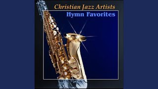Have Thine Own Way - Christian Jazz Artists Network